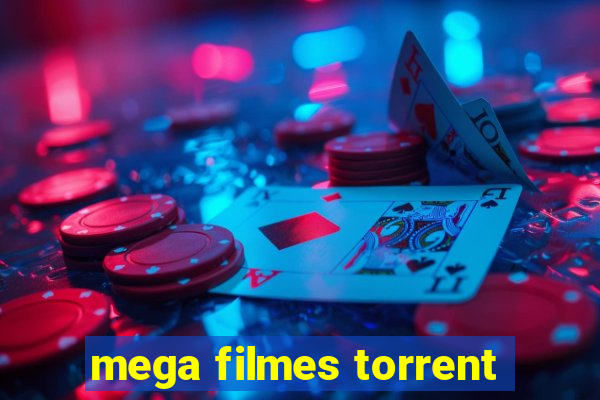 mega filmes torrent